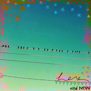 Here and Now