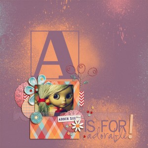 A is for Adorable
