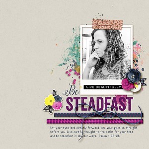 Be Steadfast