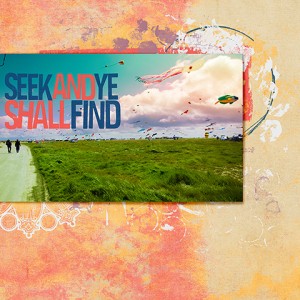 Seek And Ye Shall Find