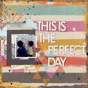 This Is The Perfect Day