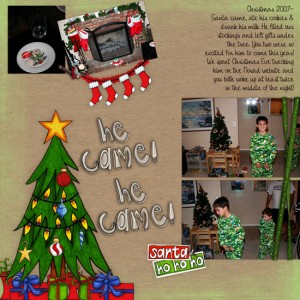 He Came!