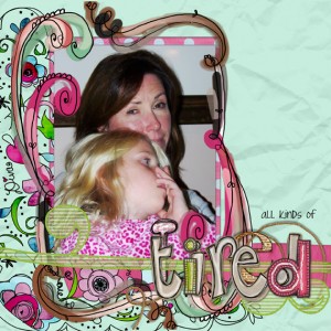 all kinds of tired