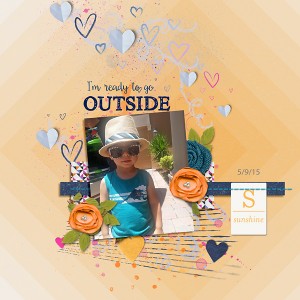 I'm ready to go outside!