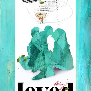 Being Loved