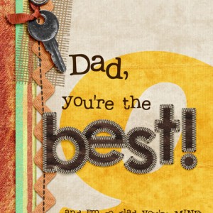 Dad, You're The Best!