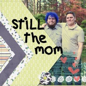 Still the Mom
