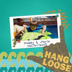 Hangin Loose with Daddy