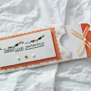 seems like yesterday -card