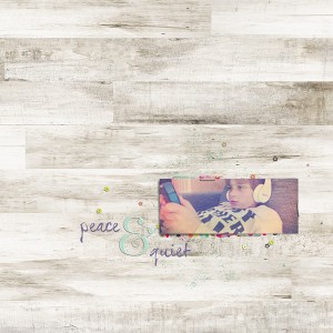 Peace and Quiet