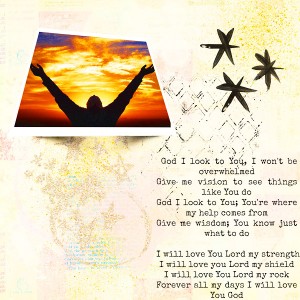 God I Look To You