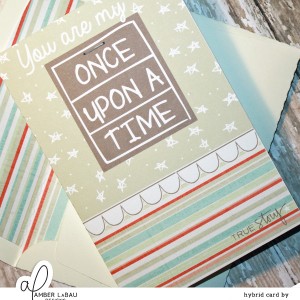 You are my Once Upon A Time card with matching envelope
