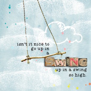 Up in a Swing