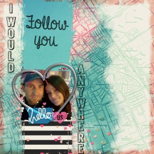 I Would Follow You..
