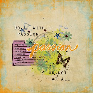 Do it with passion