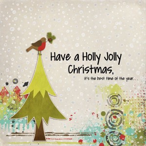 Have A Holly Jolly Christmas - 12 Days of AJ - Day 9
