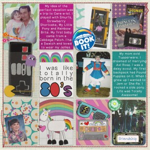 I Was Like Totally Born In The 80's