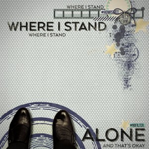 Where I Stand - MOC4 Day 14