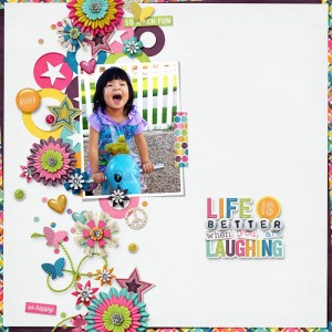 Life Is Better When You Laugh