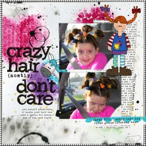 Crazy Hair (mostly) Don’t Care