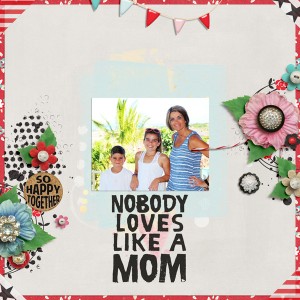 Nobody Loves Like a Mom
