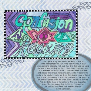 Confusion is Relaxing