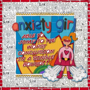 Anxiety Girl