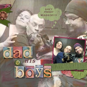 Dad, Boys & Maggie