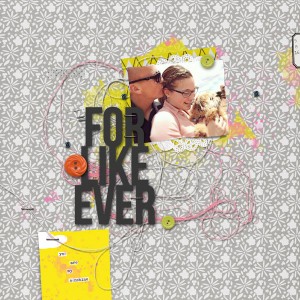 for like ever