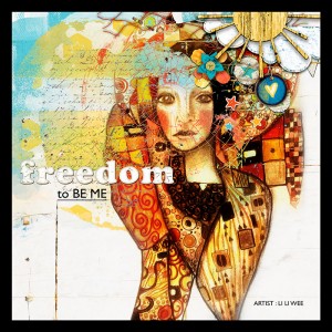 FREEDOM TO BE ME