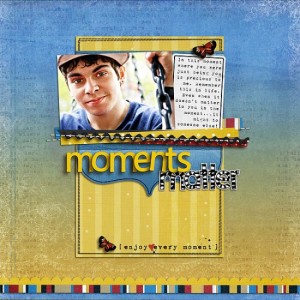 Moments Matter