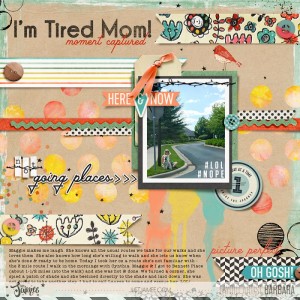 I'm Tired Mom!