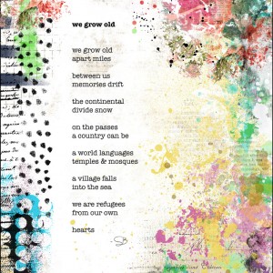 WE GROW OLD