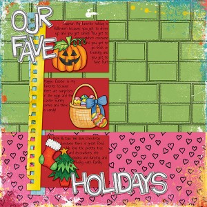 Our Fave Holidays