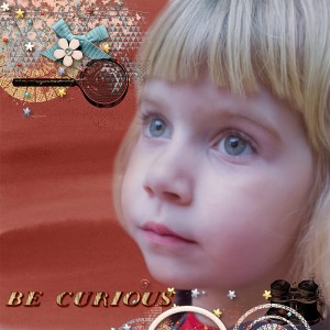 Be Curious