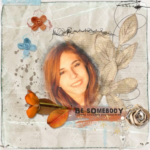 be somebody