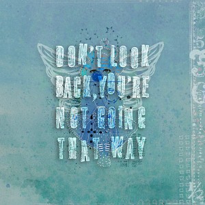 don't look back
