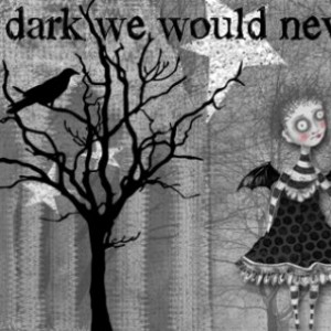 Without The Dark