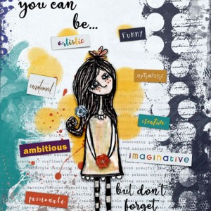 Don't forget to be you