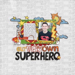 our very own superhero
