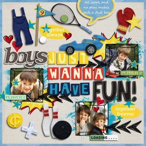 Boys just wanna have fun!