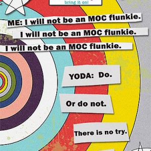 MOC Day 5 (Style/ATC) - Well, if Yoda says I can do it....