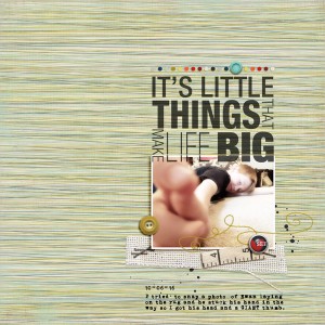 It's Little Things ...