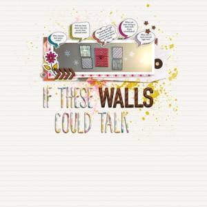 MOC5 - Day 23 - if these walls could talk