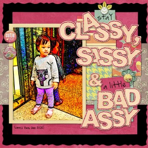 Classy, Sassy & Bad Assy