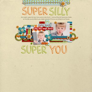 * Super Silly *
