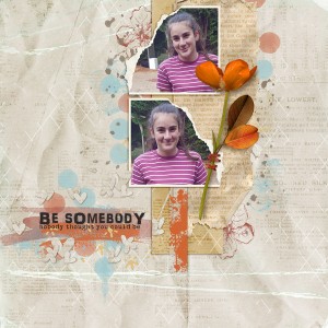 Be somebody
