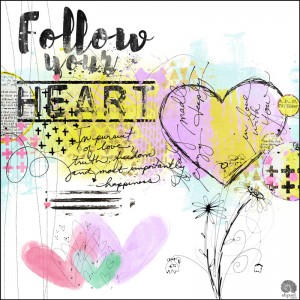 FOLLOW YOUR HEART
