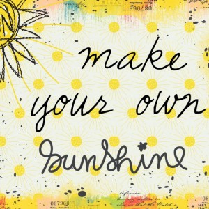 Make your own sunshine