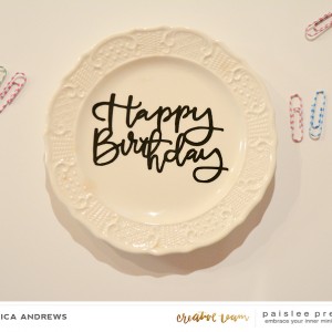 Paislee-HAPPYBIRTHDAY-projectbyMonica